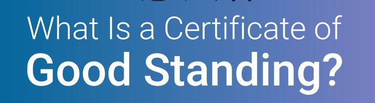 What is Certificate of Good Standing Infographic
