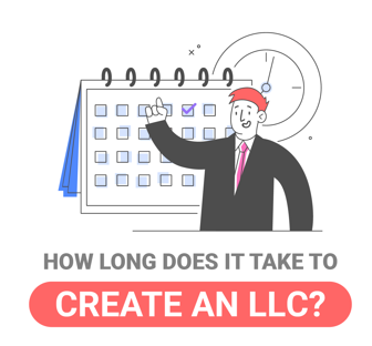 How Long Does It Take to Create an LLC Cover Image